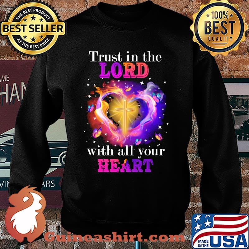 Trust in the lord with all your heart Christian Bible s Sweater