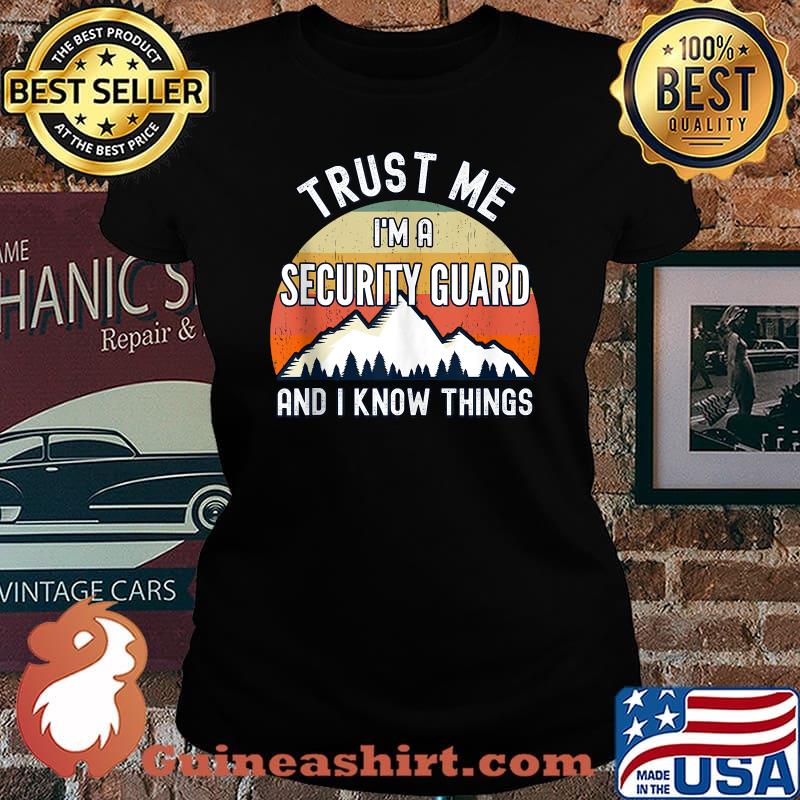 Trust Me I'm a Security Guard And I Know Things Vintage Sunset T-Shirt Laides tee