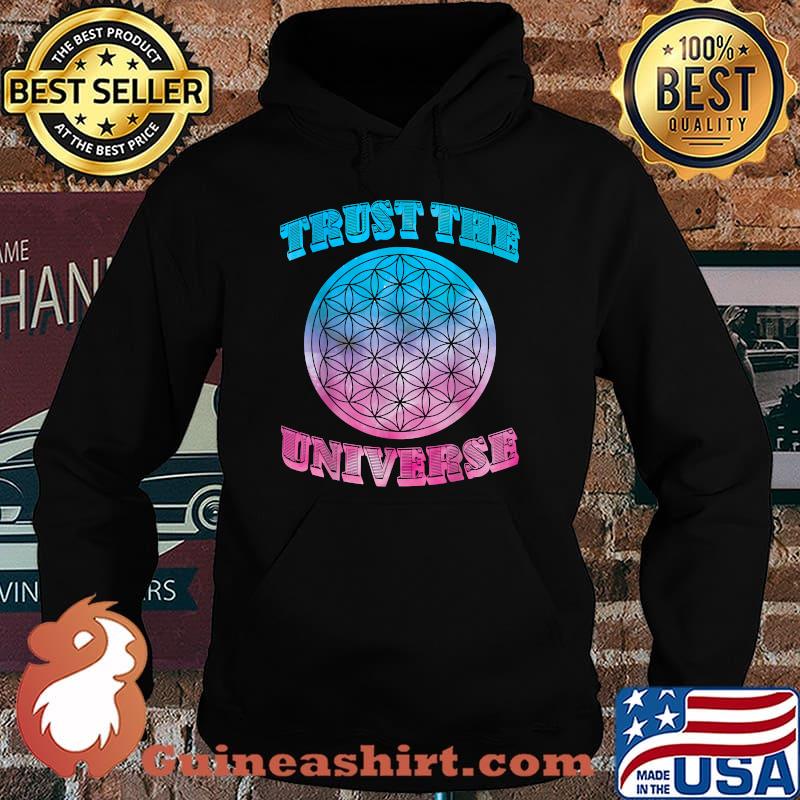 Trust the Universe Flower of Life Sacred Geometry Pink Blue T-Shirt Hoodie