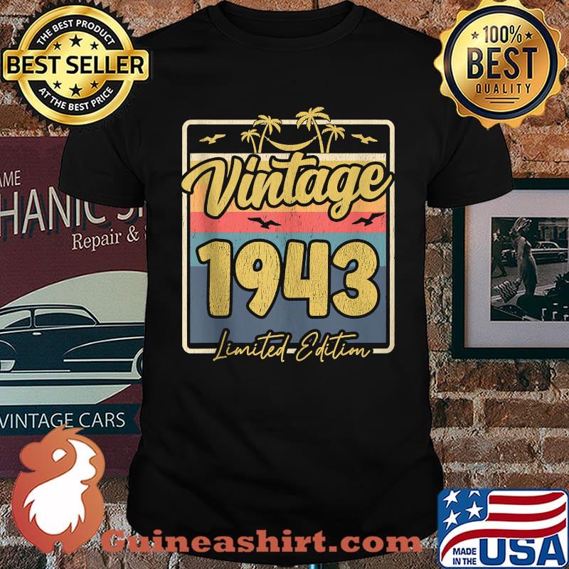 Vintage 1943 Birthday Born Limited Edition t-shirt