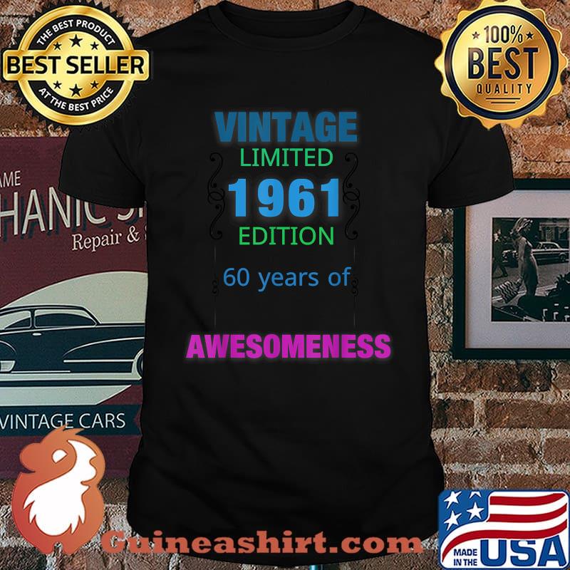 Vintage 1961 Limited Edition 60 years old 60th Birthday T-Shirt