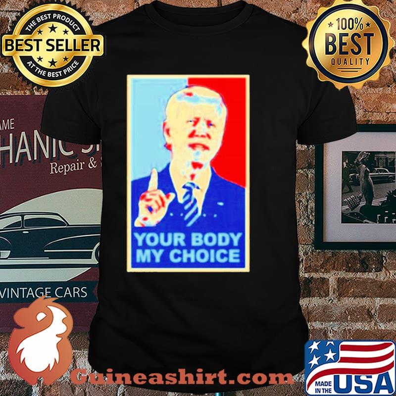 Vintage Biden your body my choiceshirt