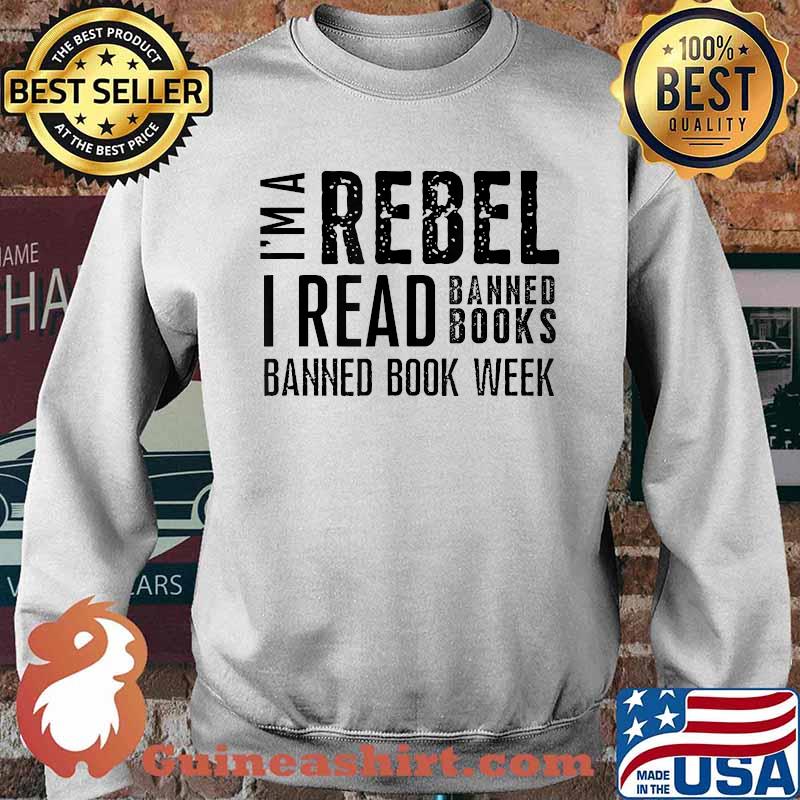 Vintage I'm A Rebel I Read BannedBook Week T-Shirt Sweater