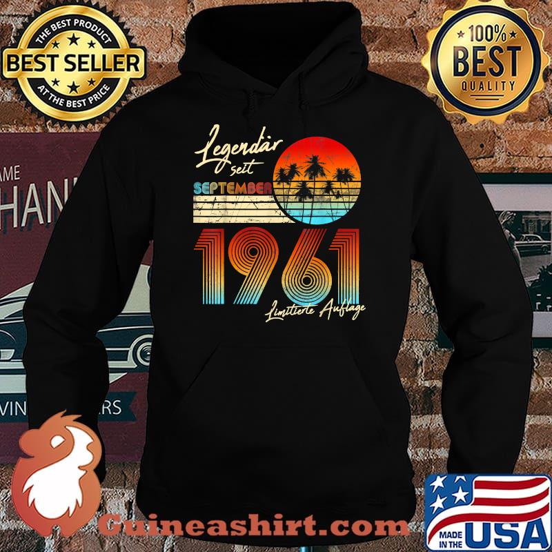 Vintage Legendary Seit September Since 1961 Limitierte Aublage T-Shirt Hoodie