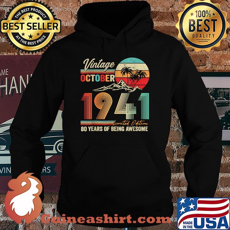 Vintage October 1941 80 Years Of Being Awesome 80th Birthday T-Shirt Hoodie