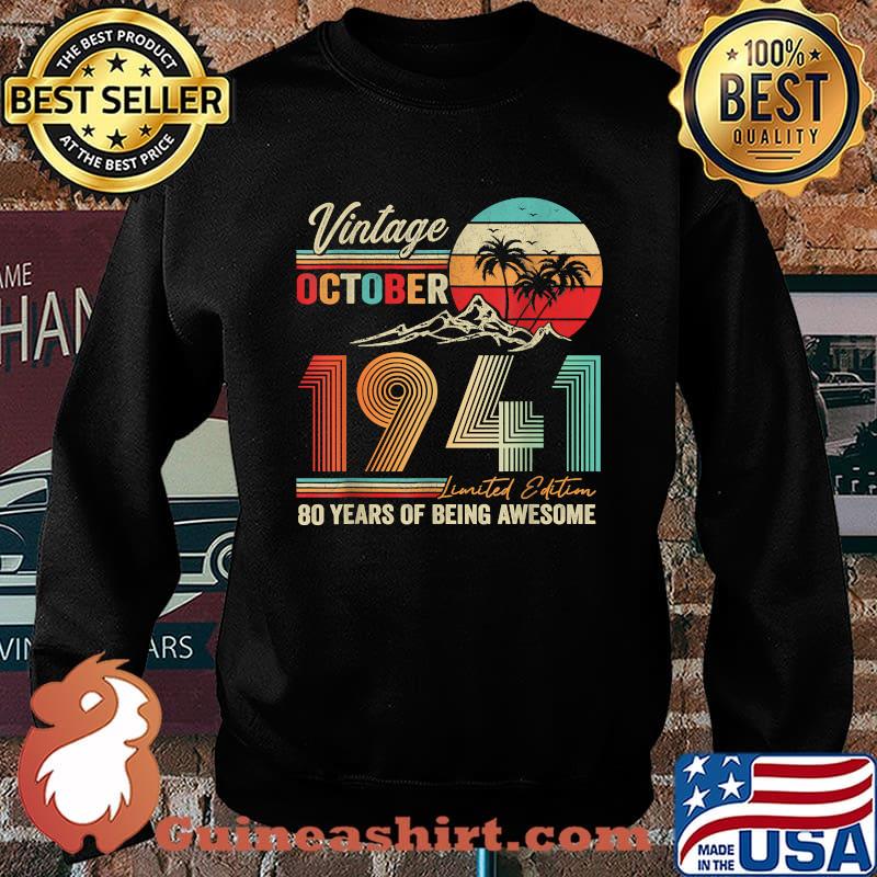 Vintage October 1941 80 Years Of Being Awesome 80th Birthday T-Shirt Sweater