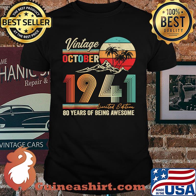 Vintage October 1941 80 Years Of Being Awesome 80th Birthday T-Shirt