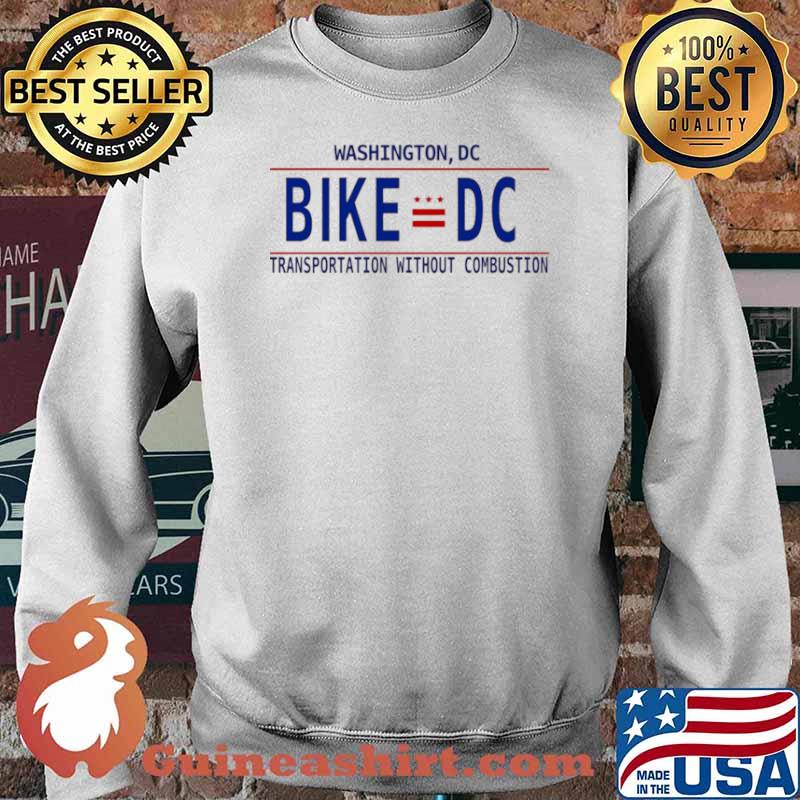 Washington DC bike DC transportation without combustion s Sweater