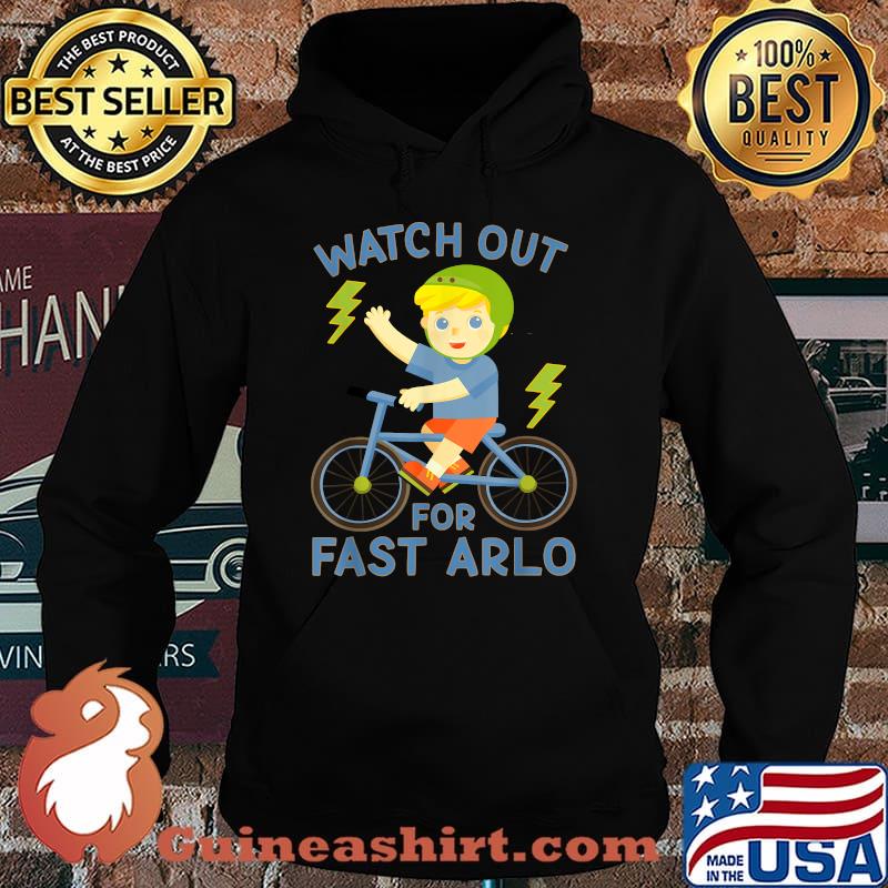 Watch Out for Fast Arlo Boy on Bike Bicycle T-Shirt Hoodie