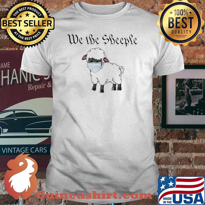 We the sheeple mask covid shirt