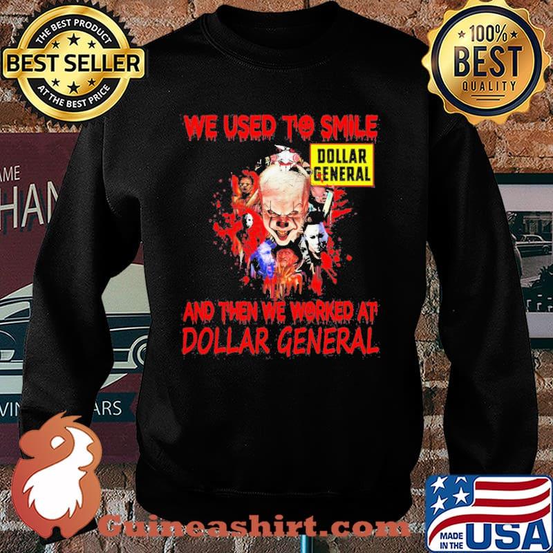 We Used To Smile And Then We Worked At Dollar General The Halloween Horror Movie Characters Shirt Sweater