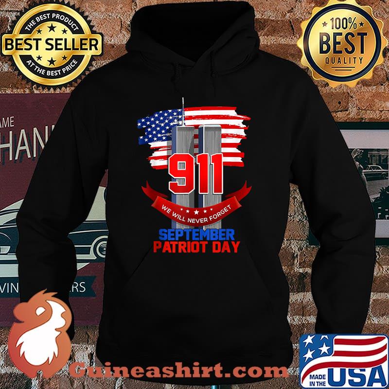 We Will Never Forget September Patriot Day 20 Years Anniversary 9_11 Never Forget National Day USA Flag T-Shirt Hoodie