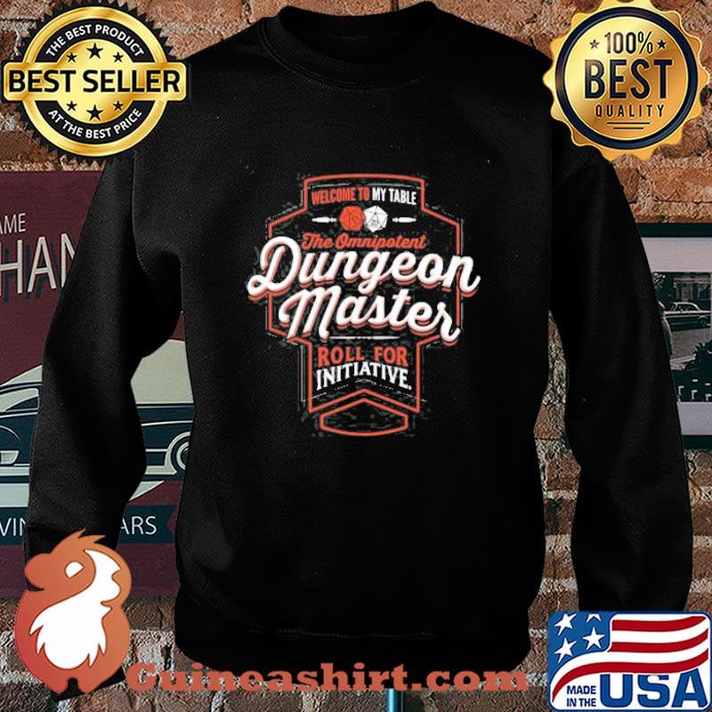 Welcome to my table the Omnipotent Dungeon master roll for initiative s Sweater