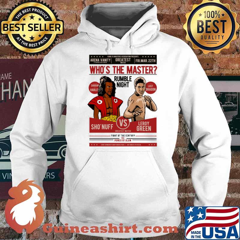 Who's The Master Rumble Night Shirt Hoodie