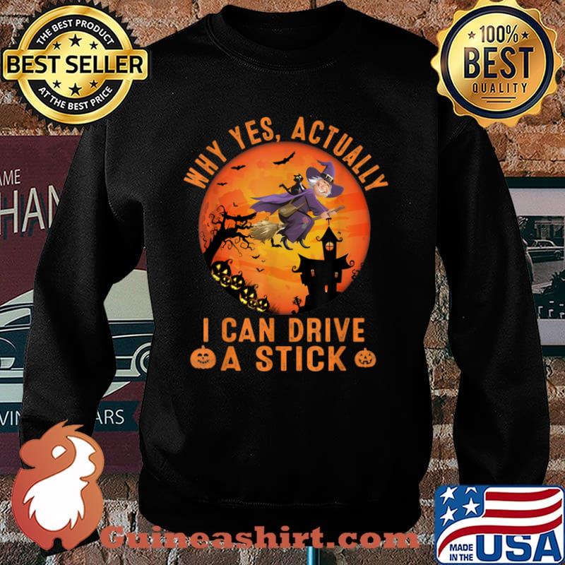 Why Yes Actually I Can Drive A Stick Witch Blood Moon halloween Shirt Sweater