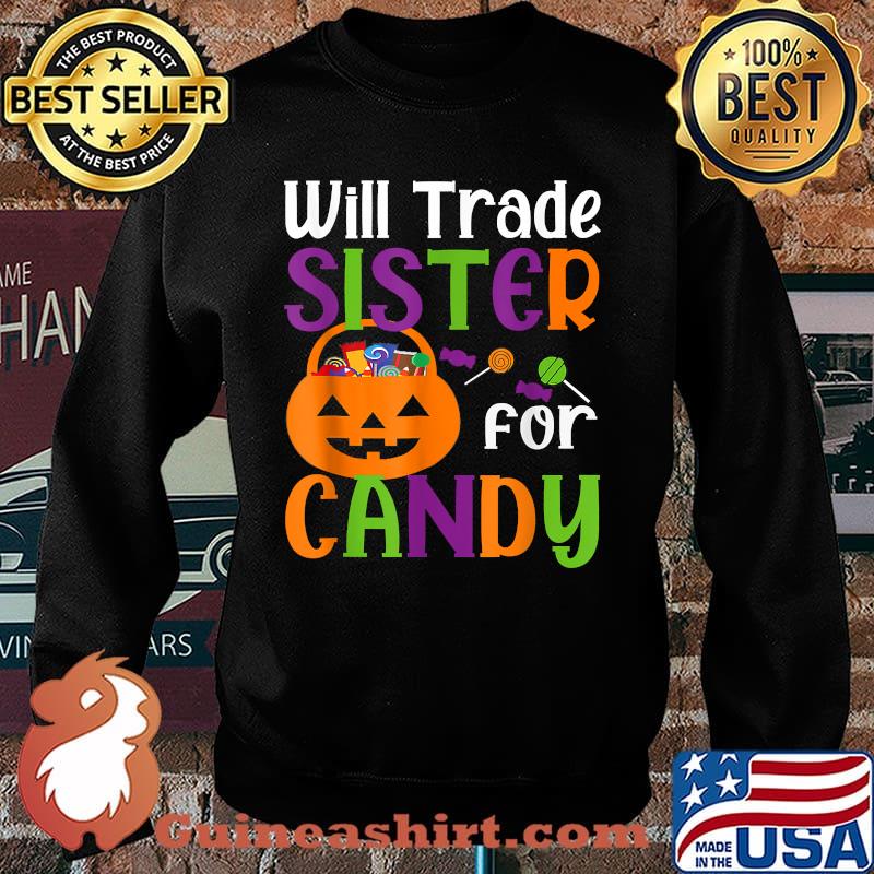 Will Trade Sister For Candy Kids Toddler Halloween T-Shirt Sweater