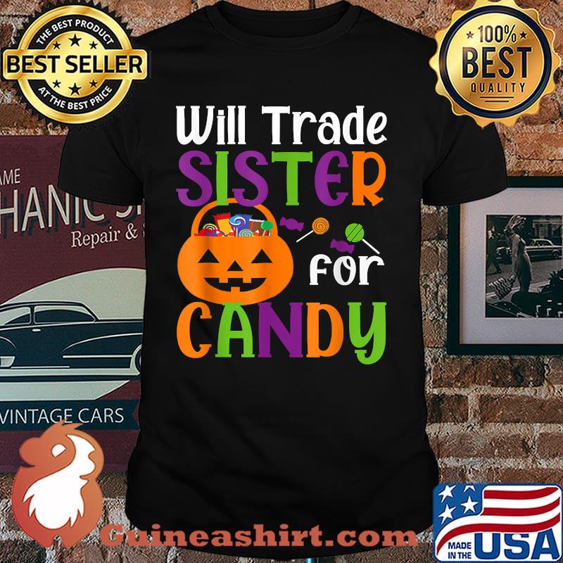 Will Trade Sister For Candy Kids Toddler Halloween T-Shirt