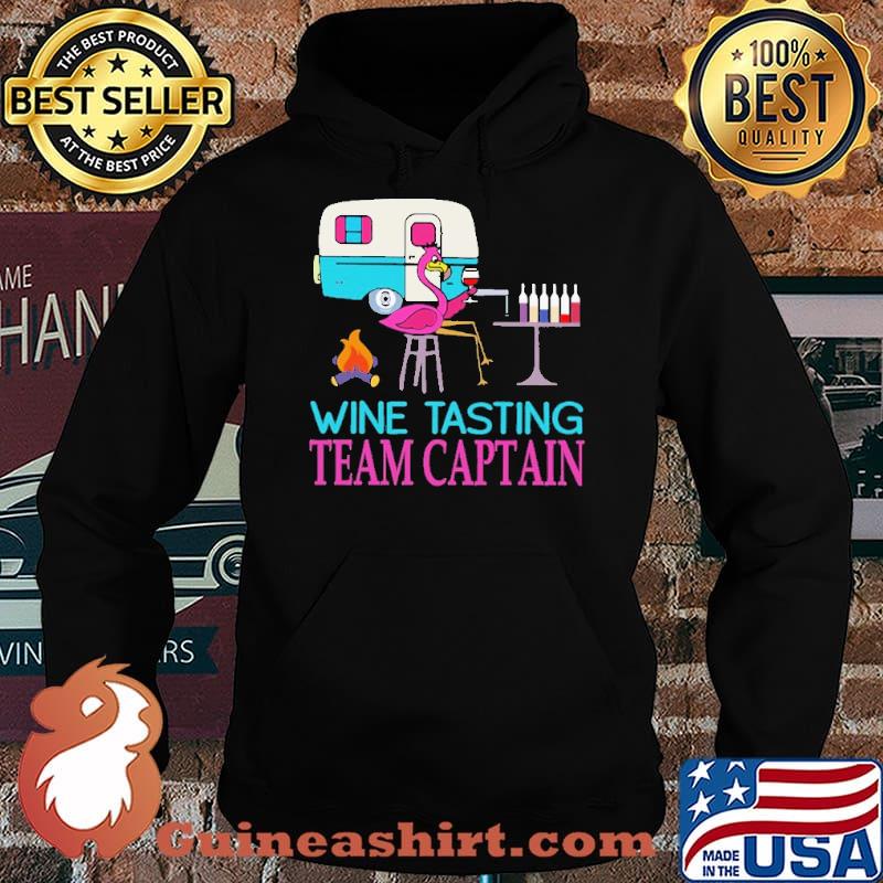 Wine Tasting Team Captain Camping Flamingo Shirt Hoodie