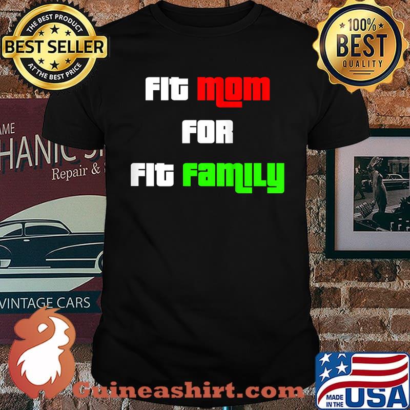 Womens Fit mom fit family workout gym fitness t-shirt
