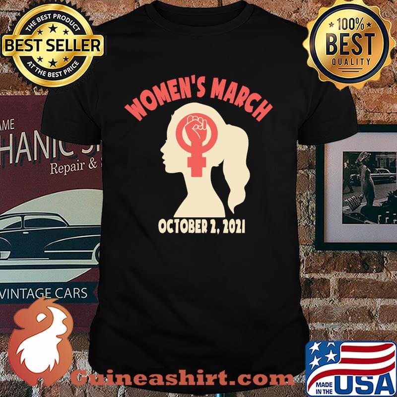 Womens March October 2 2021 Women Reproductive Rights T-Shirt