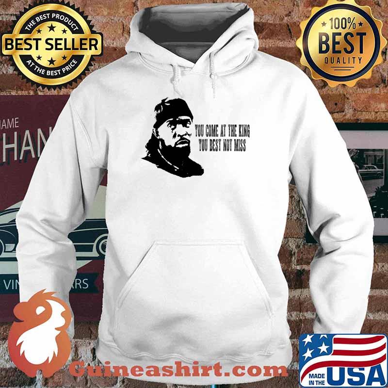 You come at the king you best not miss ormar is coming the wire T-Shirt Hoodie