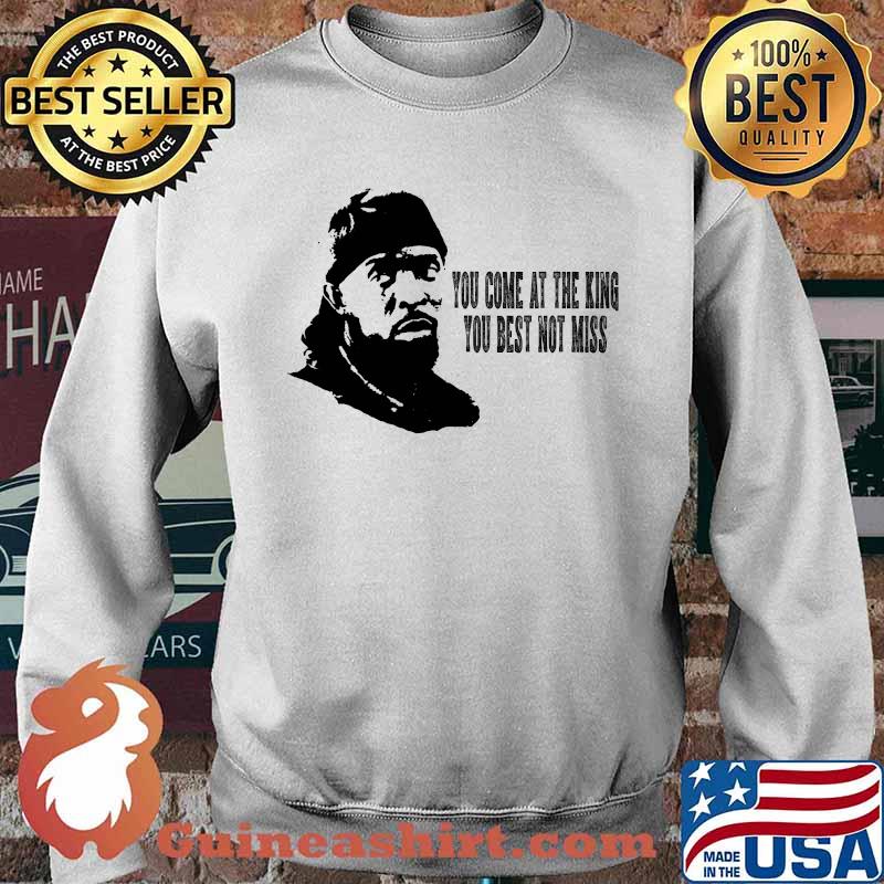 You come at the king you best not miss ormar is coming the wire T-Shirt Sweater