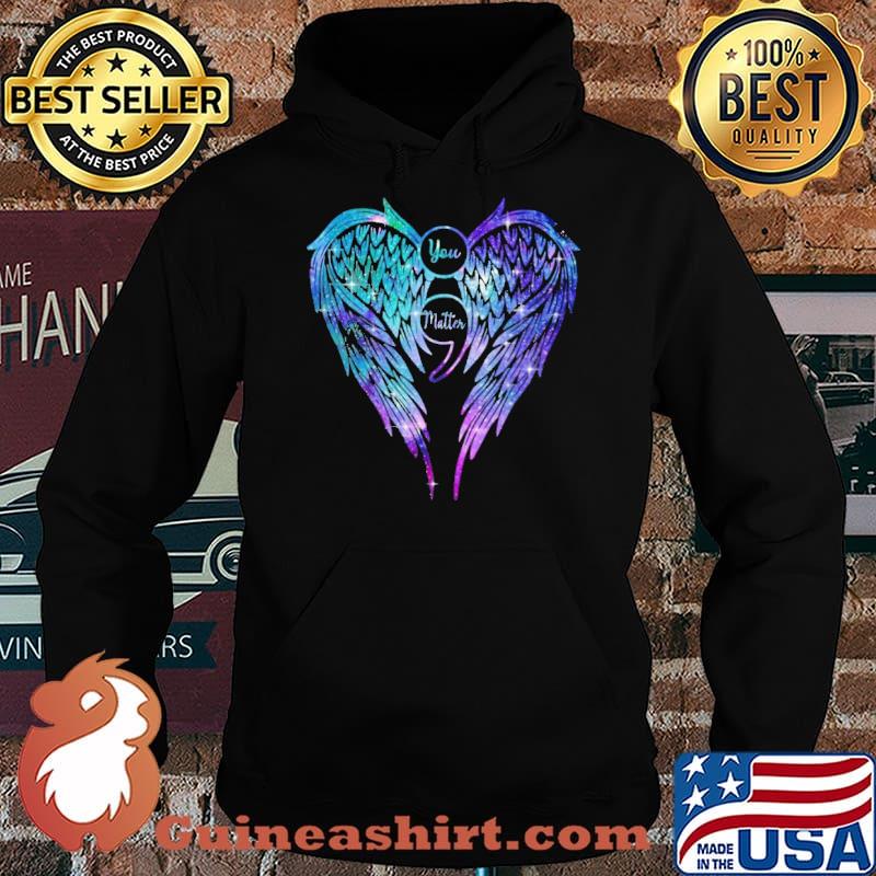 You Matter Angle Shirt Hoodie