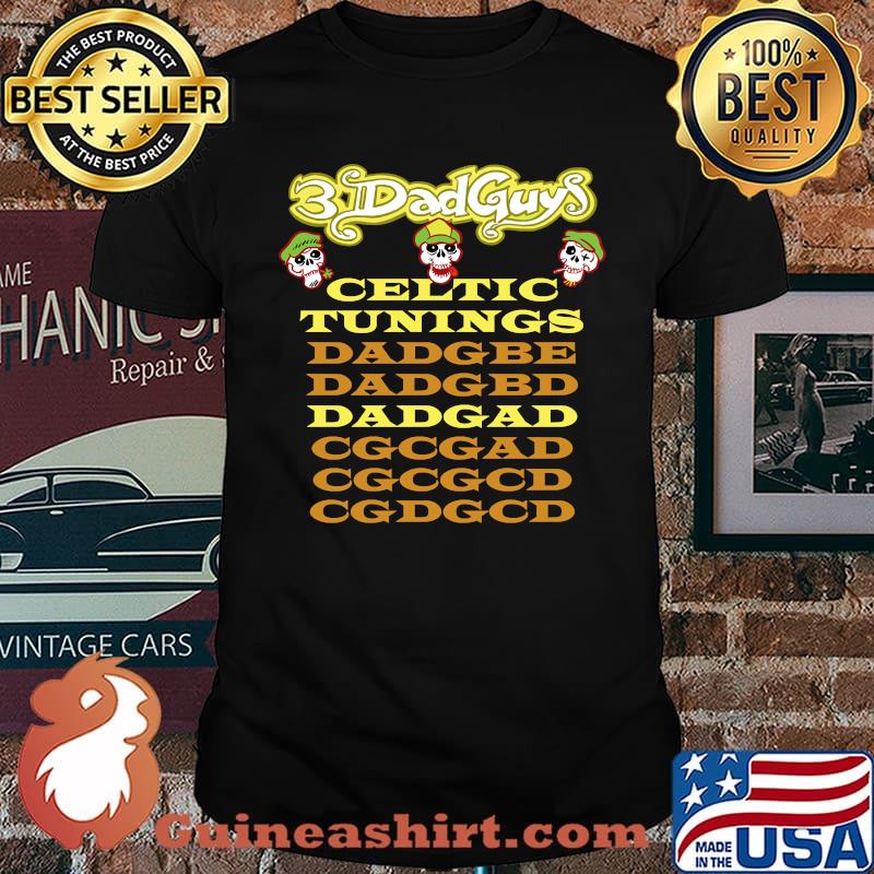 3dadguys celtic tuning dadgbe Tunings Classic T-Shirt