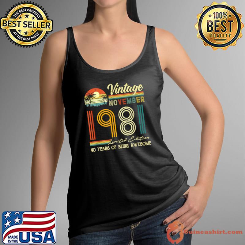 40th Birthday Decoration Vintage November 1981 T-Shirt Tank Top