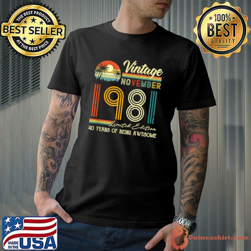 40th Birthday Decoration Vintage November 1981 T-Shirt Unisex