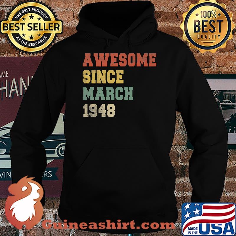 74th Retro Birthday Vintage Awesome Since March 1948 Premium T-Shirt Hoodie