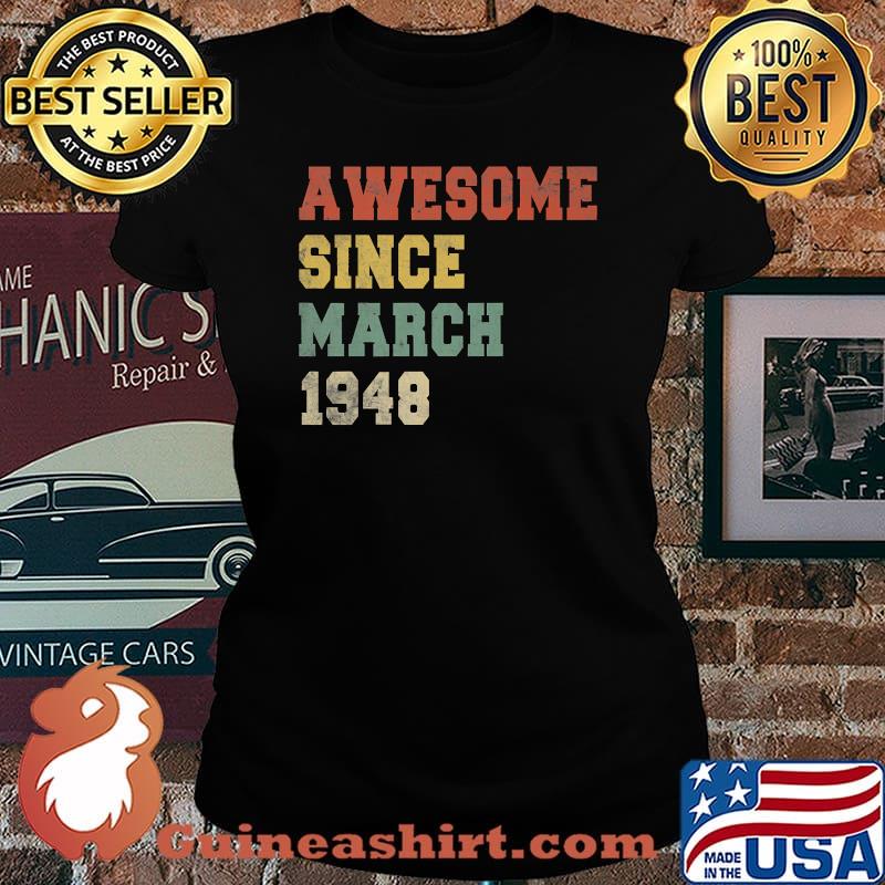 74th Retro Birthday Vintage Awesome Since March 1948 Premium T-Shirt Laides tee
