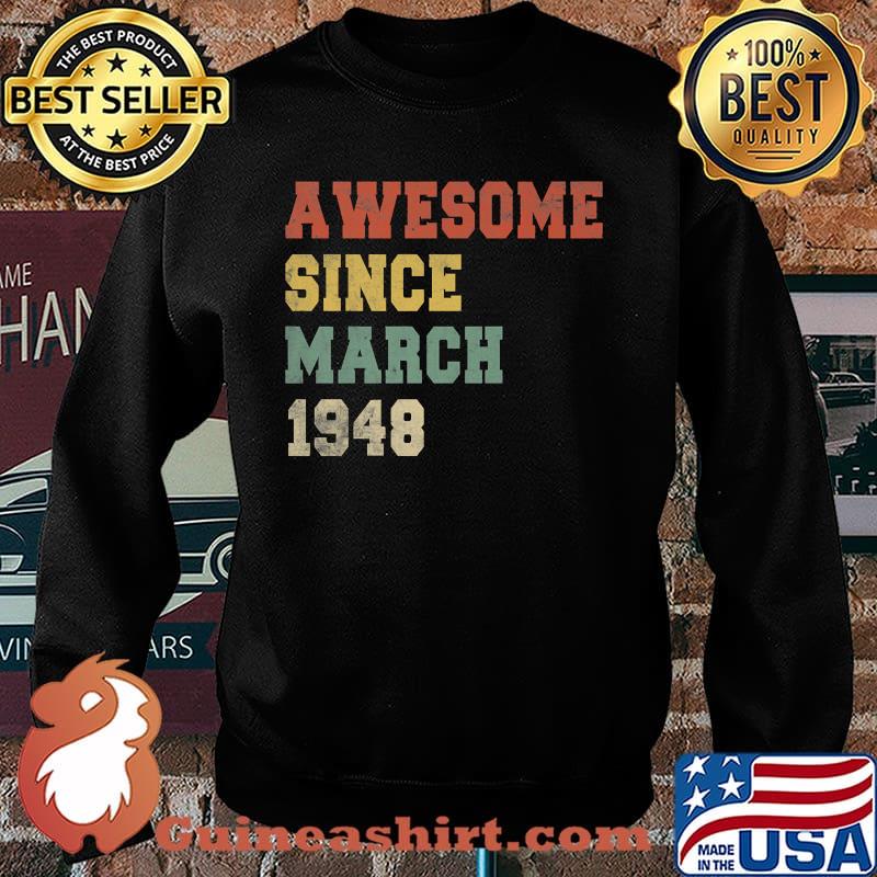 74th Retro Birthday Vintage Awesome Since March 1948 Premium T-Shirt Sweater