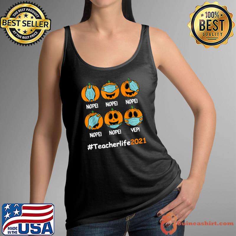76AX Teacher Life 2021 Pumpkin Mask Halloween Scary Teacher T-Shirt Tank Top
