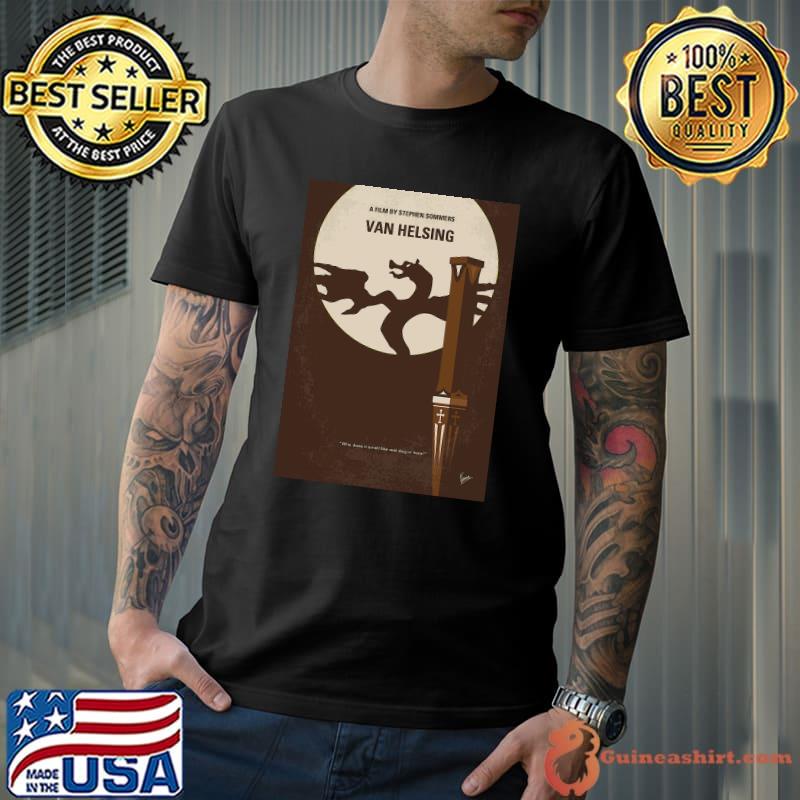 A Film By Stephen Sommers My Van Helsing Minimal Movie Poster Chungkong Shirt Unisex