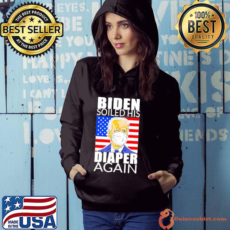 Anti Biden – Biden Soiled His Diaper Again Shirt