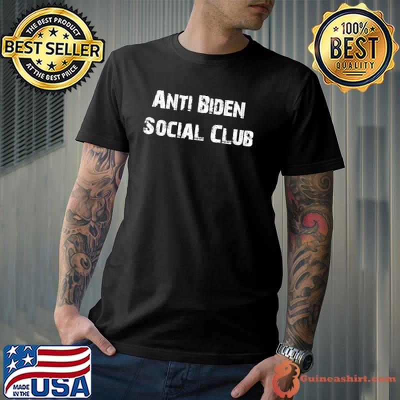Anti Biden Social Club T-Shirt