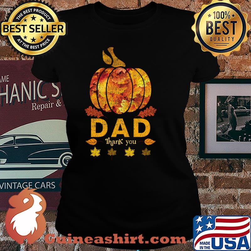 Autumn Fall Outfit dad Thank you, Pumpkin design T-Shirt Laides tee