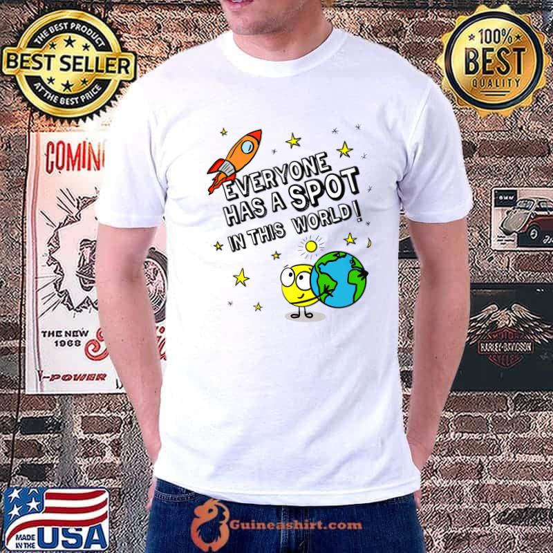 Awesome everyone has a SPOT in this world! Premium T-Shirt