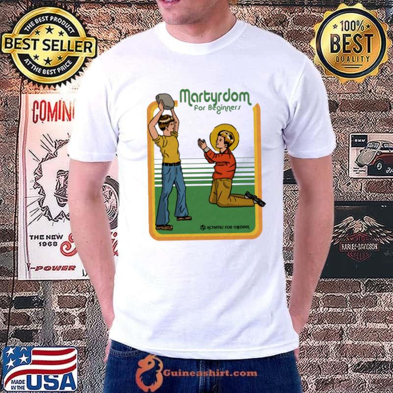 Awesome martyrdom for Beginners Classic T-Shirt