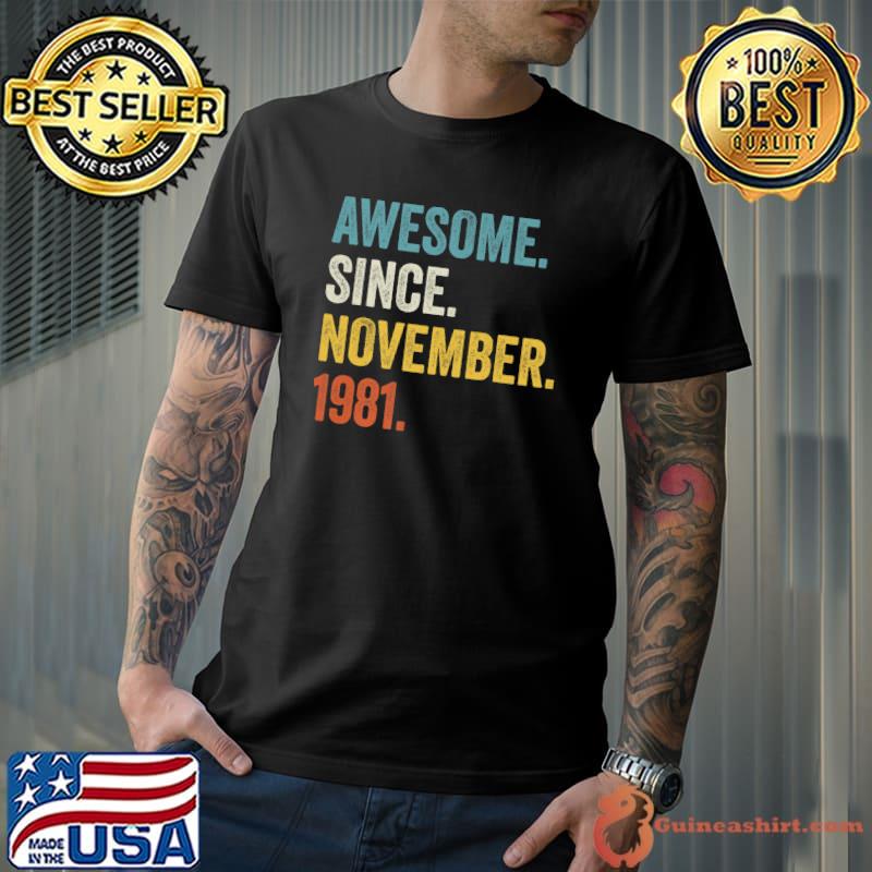 Awesome Since November 1981 40th Birthday Premium T-Shirt