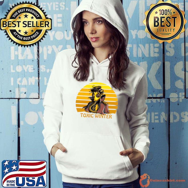Awesome toxic Winter 2022 vintage T-Shirt Hoodie