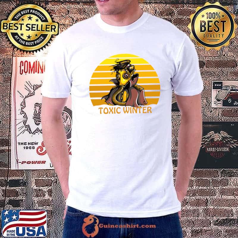 Awesome toxic Winter 2022 vintage T-Shirt