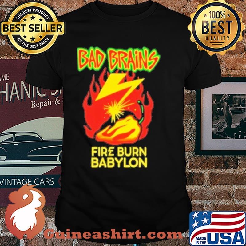 Bad brains fire burn babylon shirt
