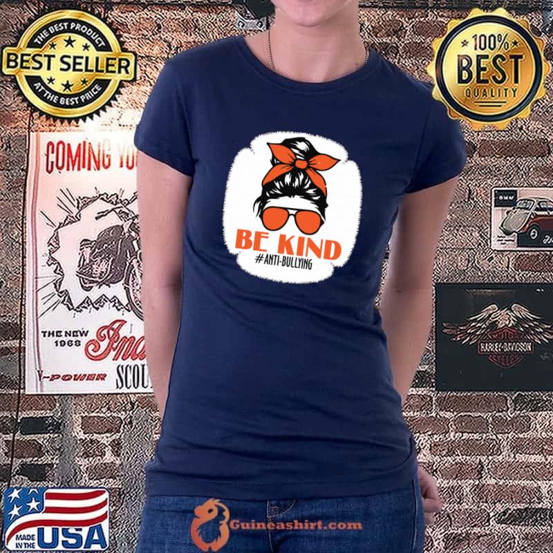 Be Kind We Wear Orange Unity Day Orange Messy Bun Bleached T-shirt
