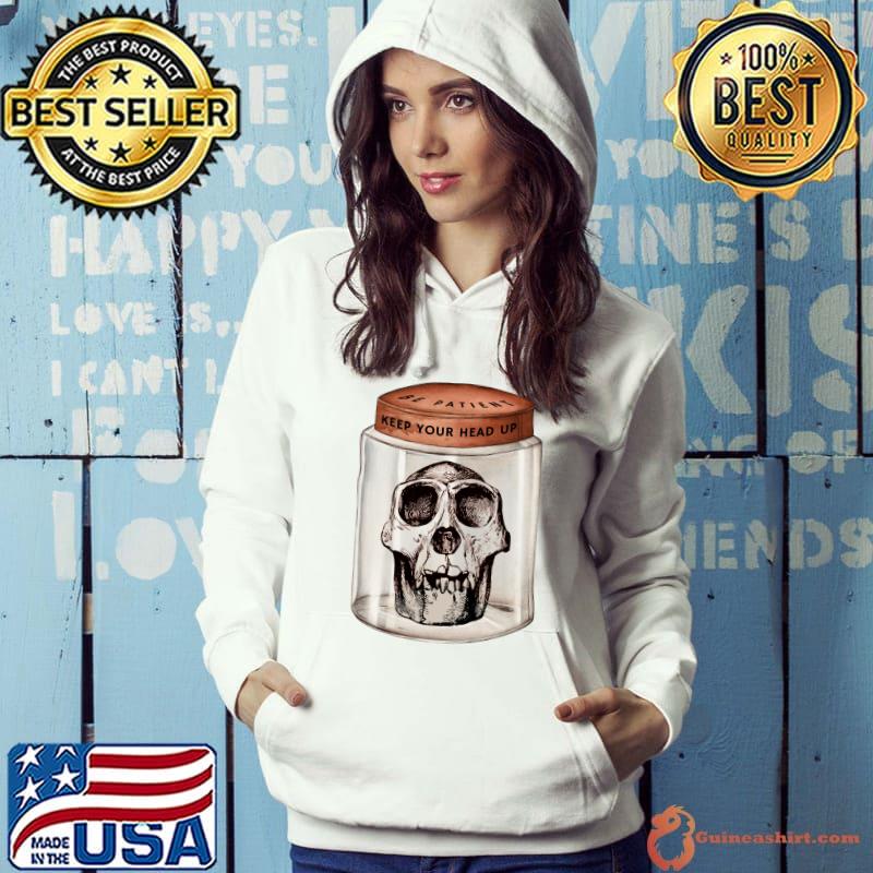 Be Patient Keep Your Head Up Classic T-Shirt