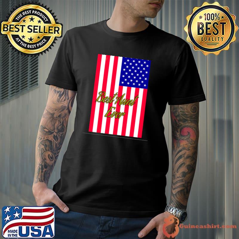 Best best Aunt 4 Ever, Aunt Gift, Aunt T-Shirt