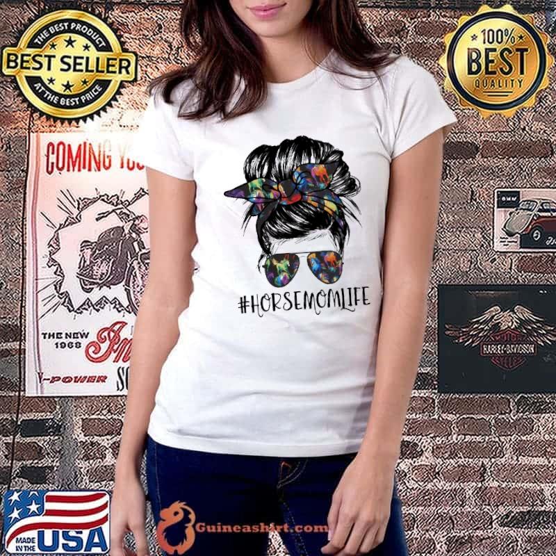 Best horse Mom Life Mother Shirt Ladiestee