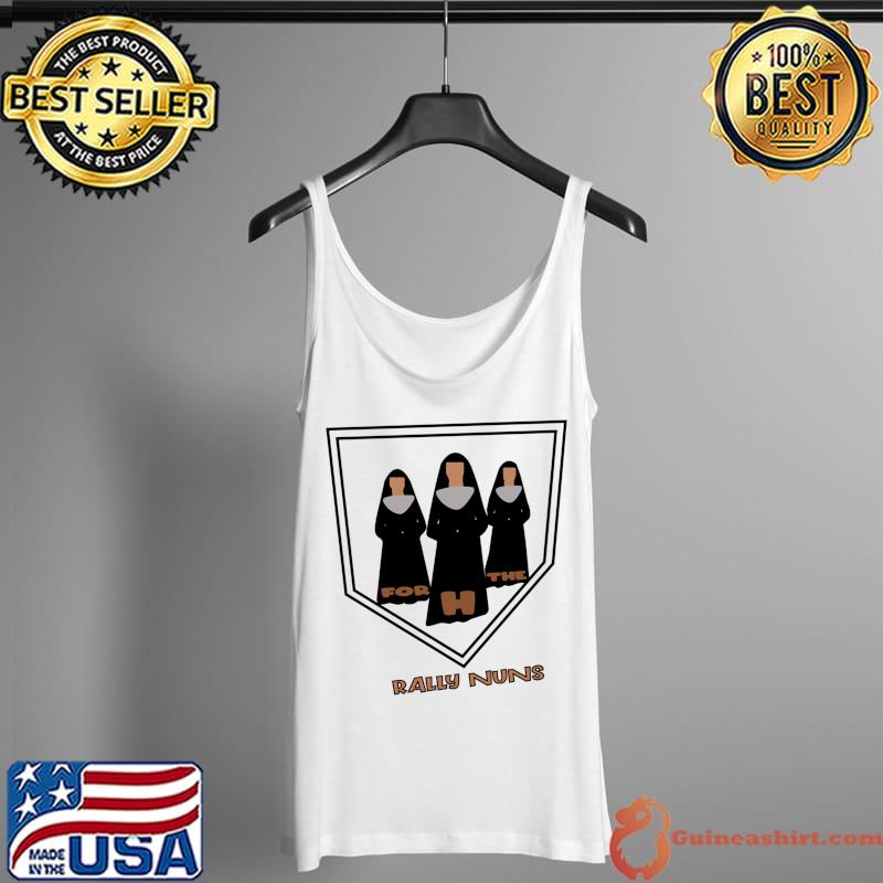 Best rally nuns Sisters Fitted Scoop T-Shirt Tank Top