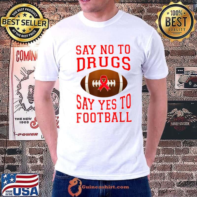 Best red Ribbon Week Kids Youth Say No Say Yes to Football T-Shirt